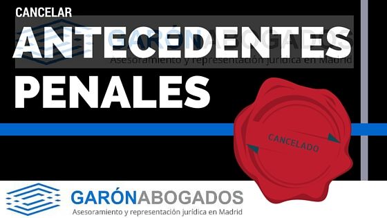 LOS ANTECEDENTES PENALES PUEDEN IMPEDIR QUE TRABAJES.